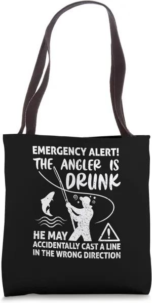Alert Drunk Fisherman Fish Rod Humor Drinking Fishing Lover Tote Bag