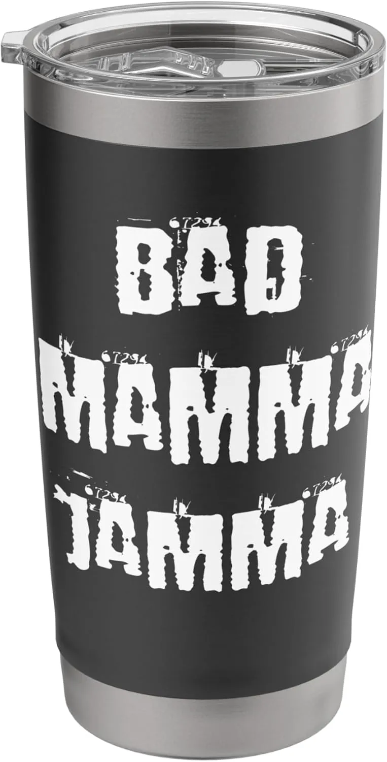 Bad Mamma Jamma Stainless Steel Insulated Tumbler
