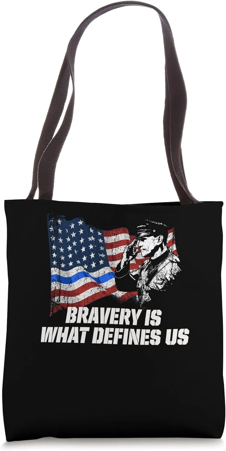 Bravery is What Defines Us Police Officer Tote Bag