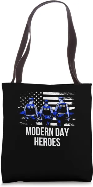 Modern Day Heroes Police Officer First Responders Cops Tote Bag