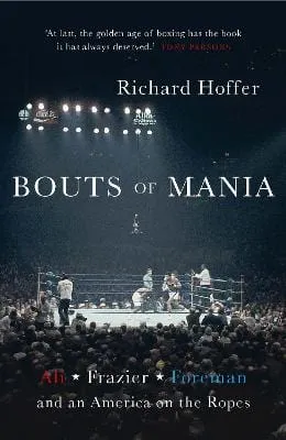 Richard Hoffer: Bouts of Mania [2015] paperback